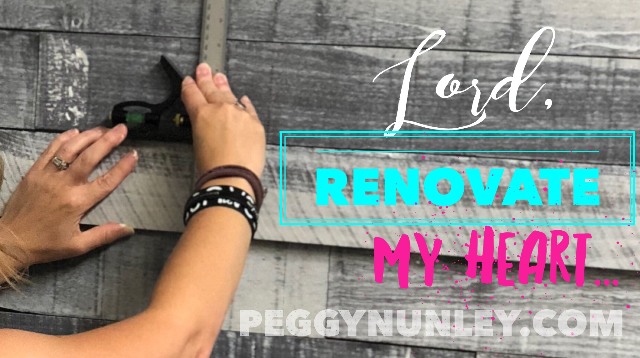 Lord, Renovate My Heart…