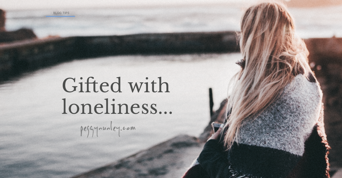 Gifted with loneliness…